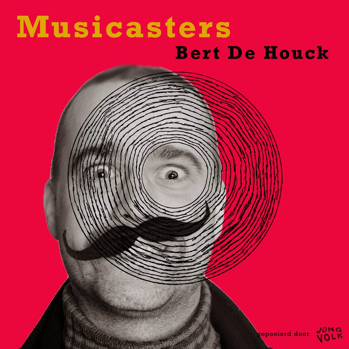 MUSICASTERS #1 BERT DEHOUCK