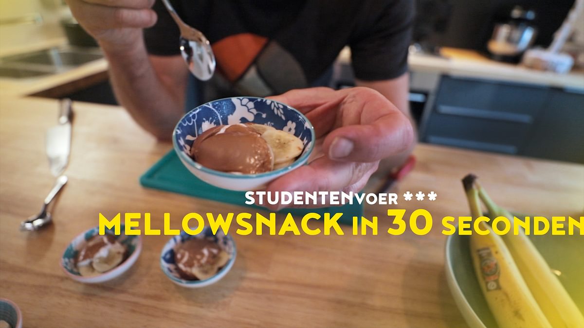 #STUDENTENVOER - MELLOWSNACK IN 30 SECONDEN