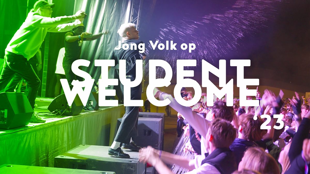 Wij gingen eens kijken naar dat jong volk op student welcome...