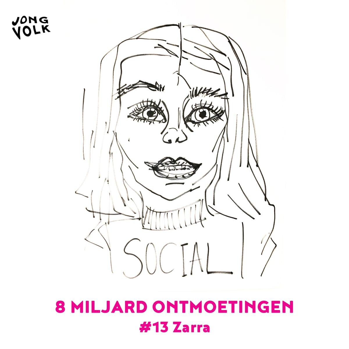#8Miljardontmoetingen - #13 Zarra