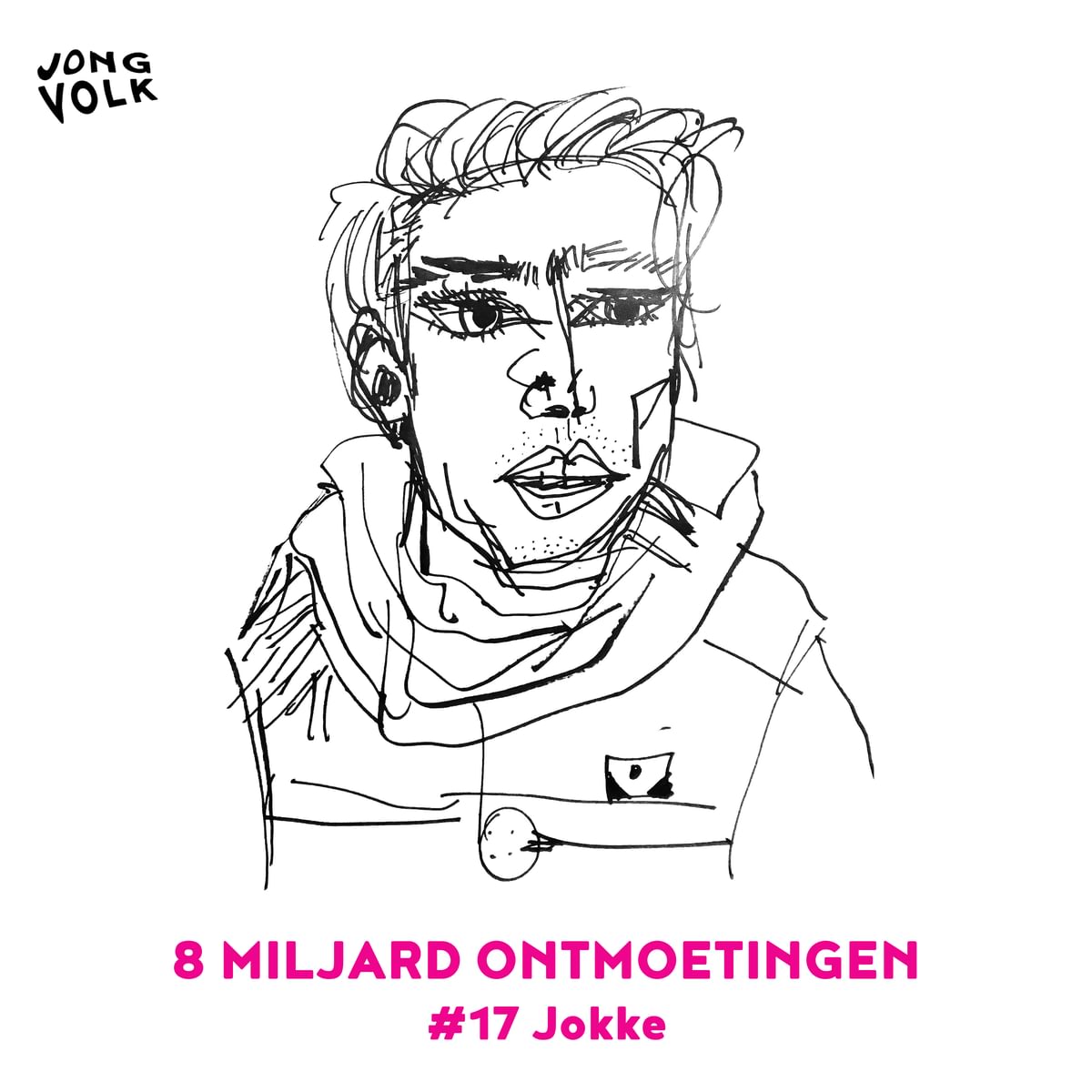 #8Miljardontmoetingen - #17 Jokke