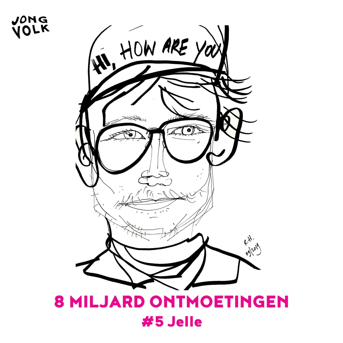 #8Miljardontmoetingen - #5 Jelle