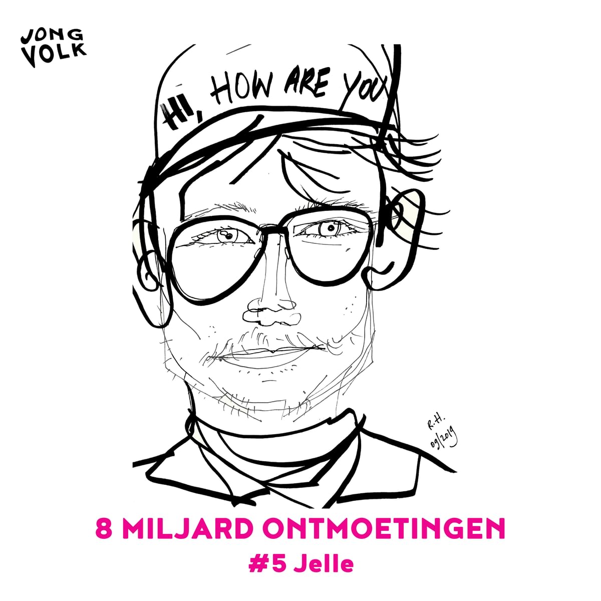 #8Miljardontmoetingen - #5 Jelle