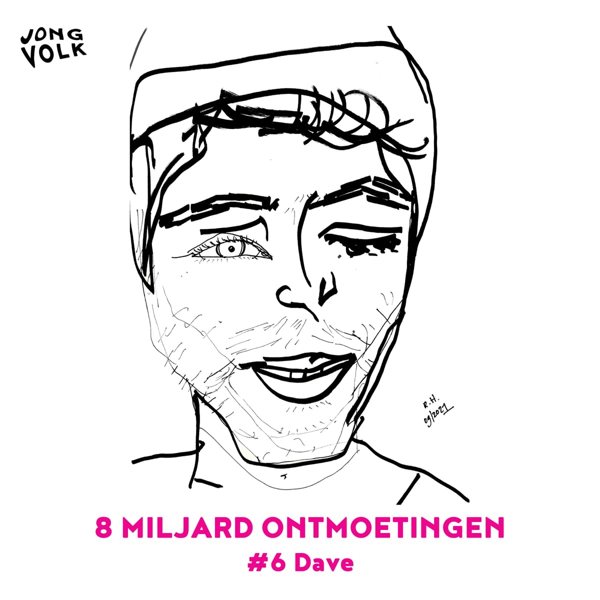 #8Miljardontmoetingen - #6 Dave